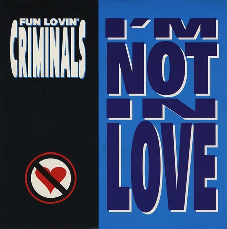 Fun Lovin' Criminals - I'm Not In Love